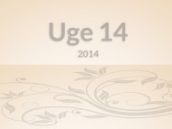 Uge 14